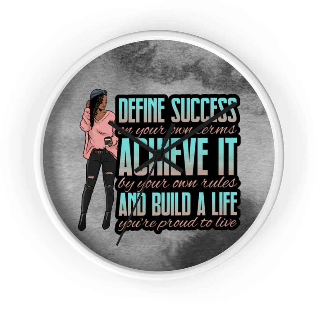 Wall clock - Define Success Achieve It Build a Life