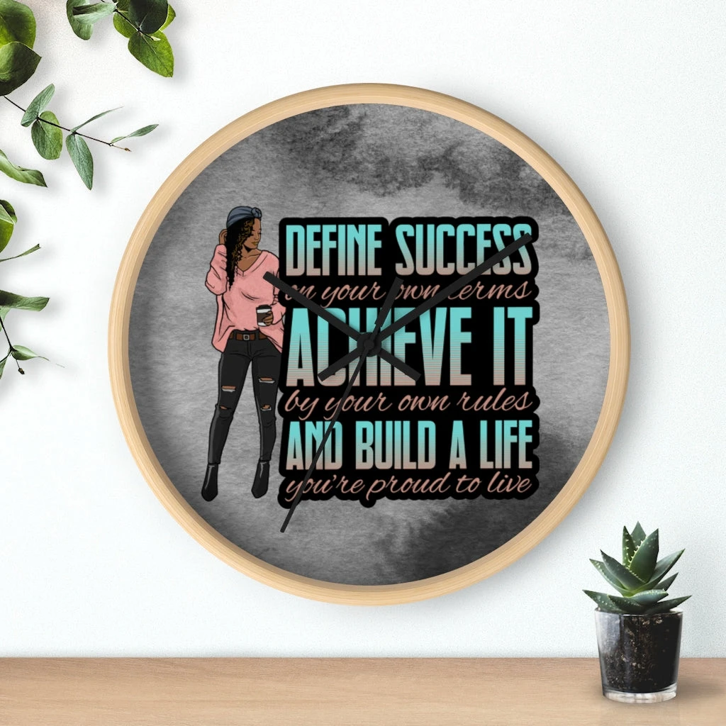 Wall clock - Define Success Achieve It Build a Life
