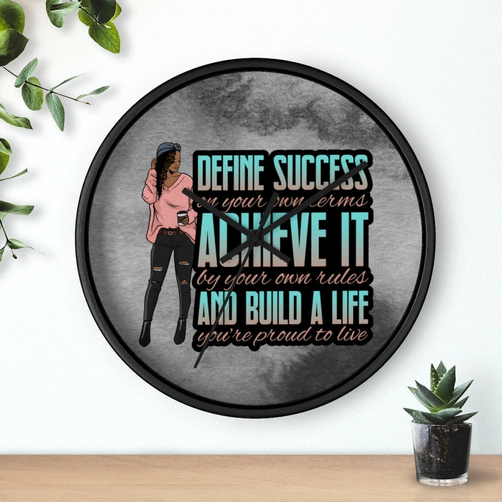 Wall clock - Define Success Achieve It Build a Life