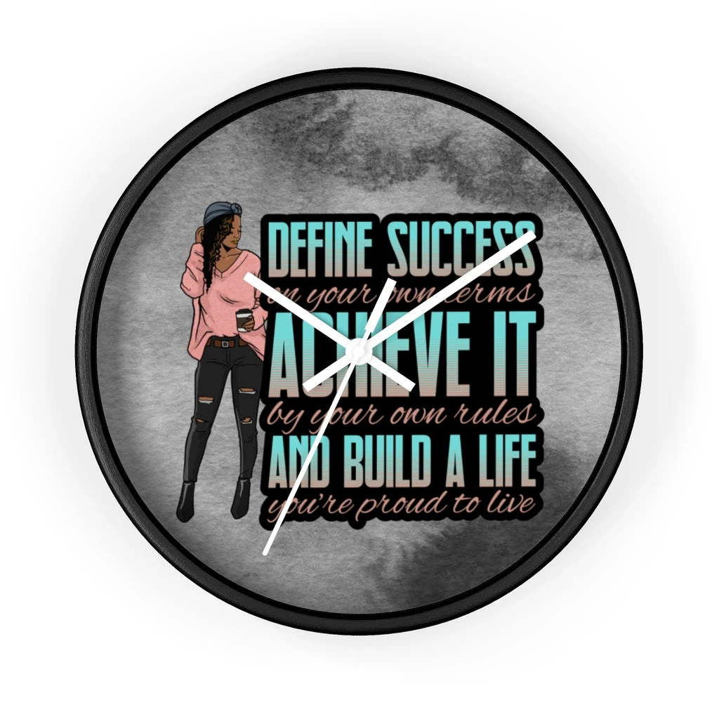 Wall clock - Define Success Achieve It Build a Life