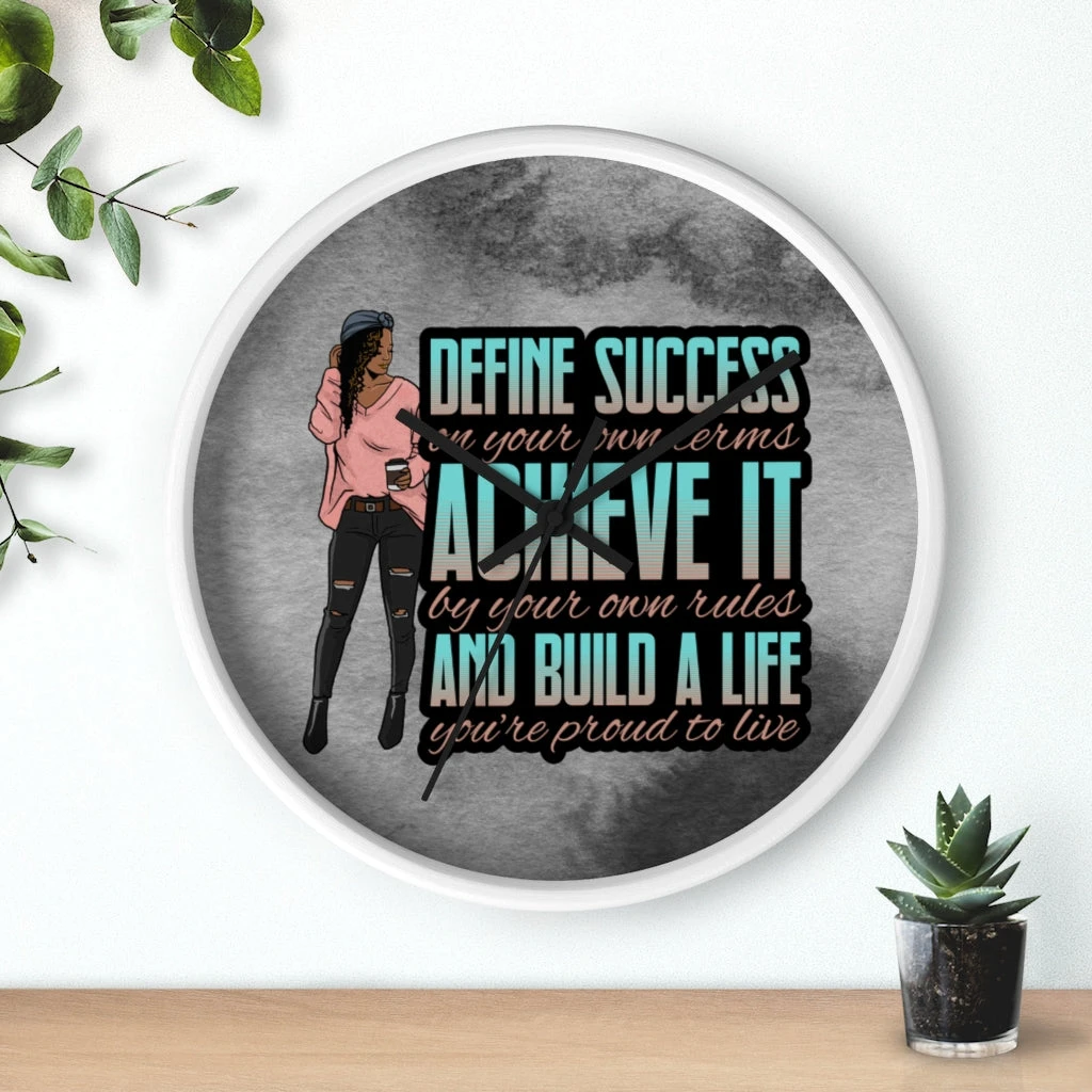 Wall clock - Define Success Achieve It Build a Life