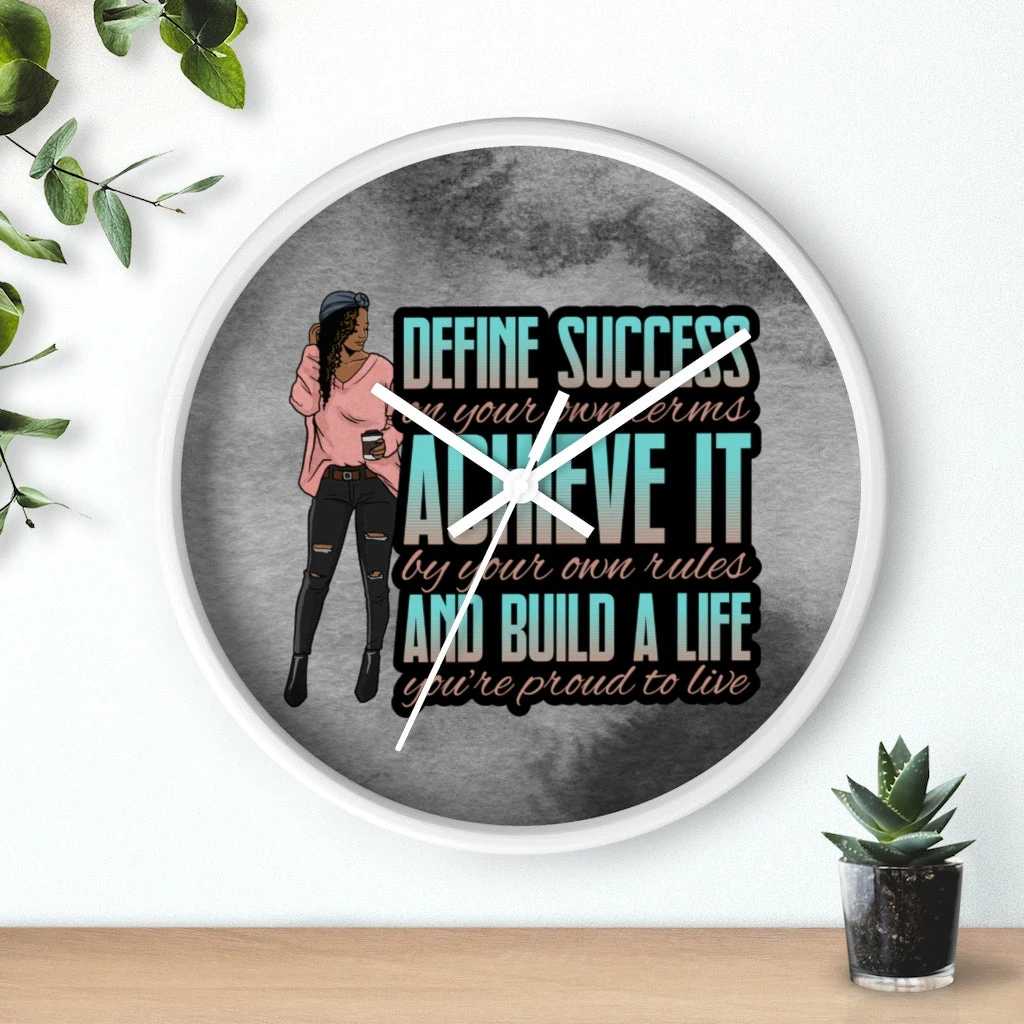 Wall clock - Define Success Achieve It Build a Life