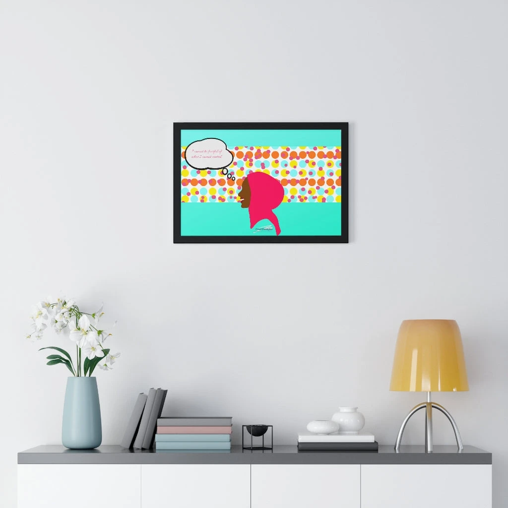 Premium Framed Horizontal Poster - I Cannot Be Fearful