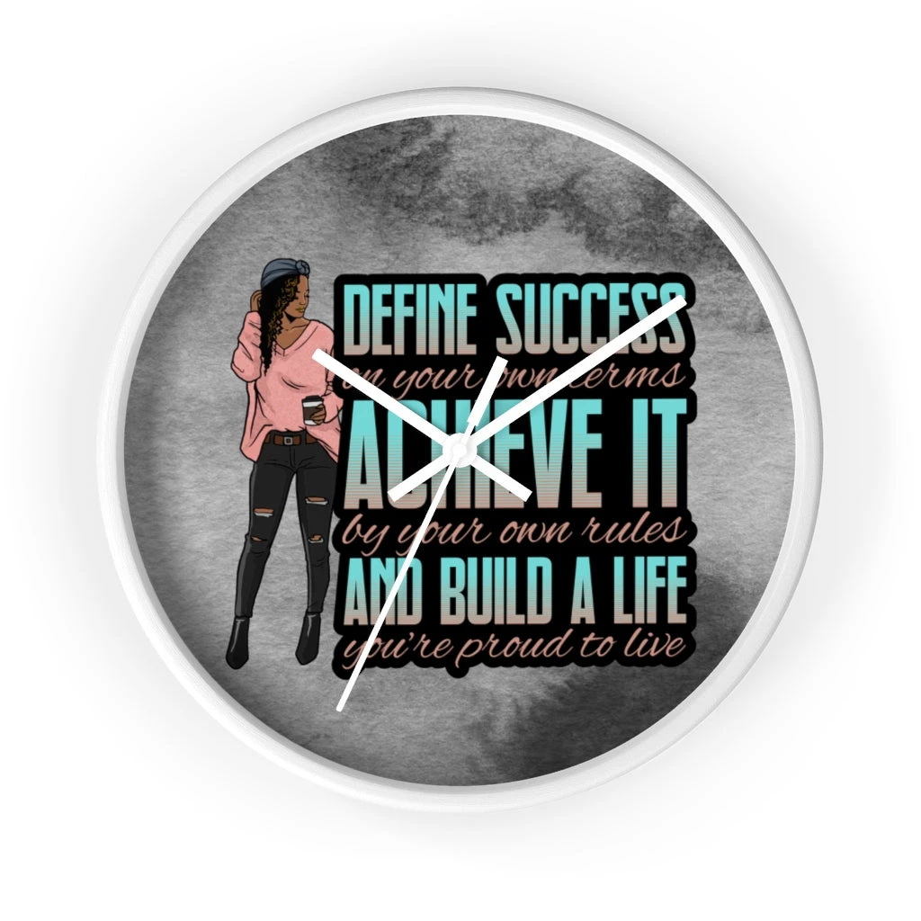Wall clock - Define Success Achieve It Build a Life