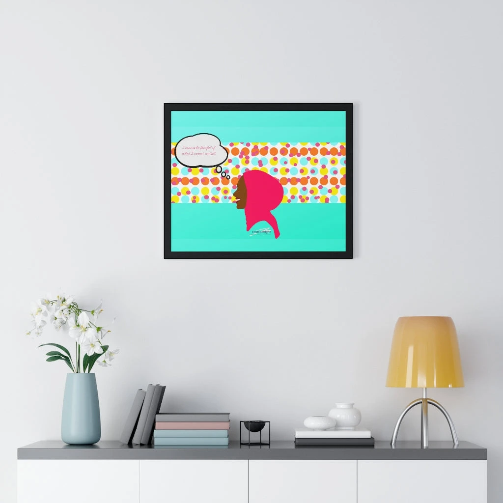 Premium Framed Horizontal Poster - I Cannot Be Fearful