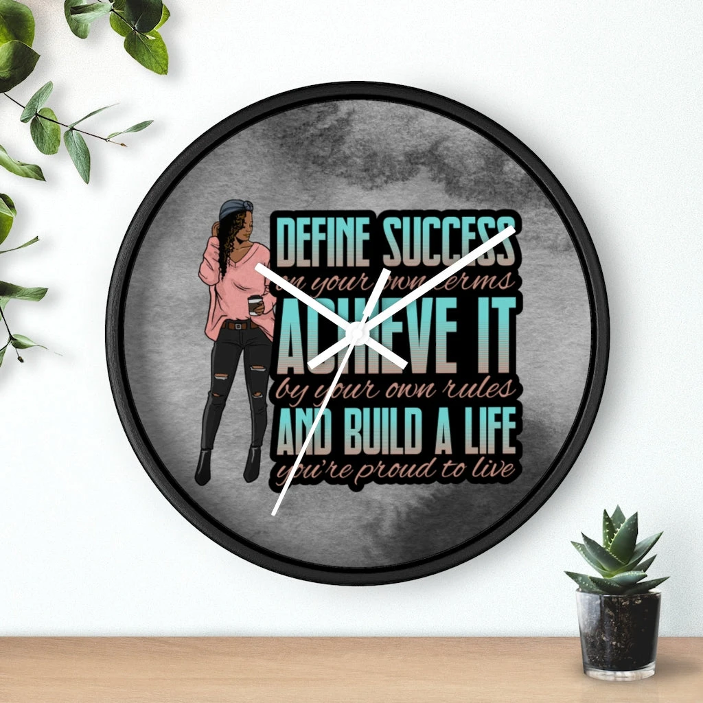 Wall clock - Define Success Achieve It Build a Life