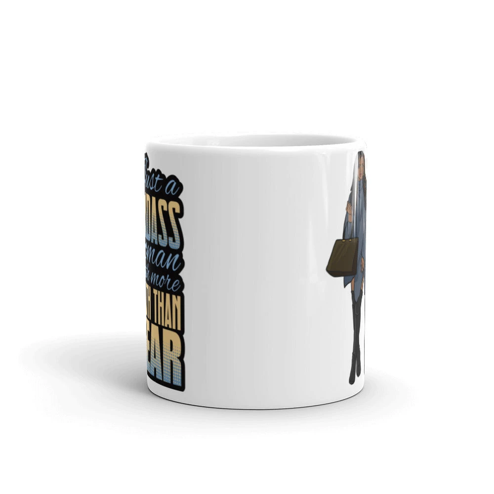 Just a Badass Woman with more Faith than Fear - Mug